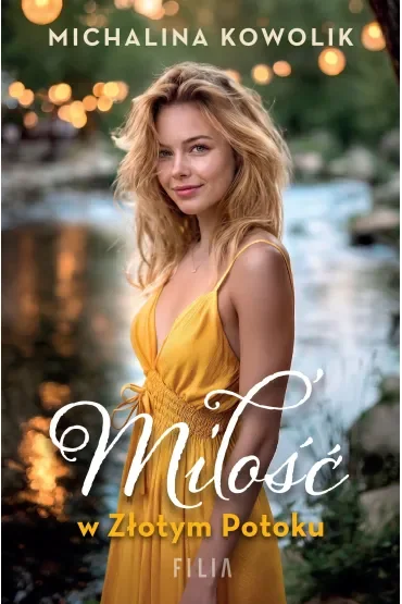 Miłość w Złotym Potoku