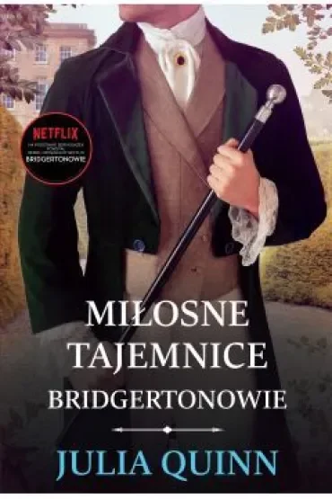 Miłosne tajemnice. Bridgertonowie. Tom 4. Wydanie serialowe