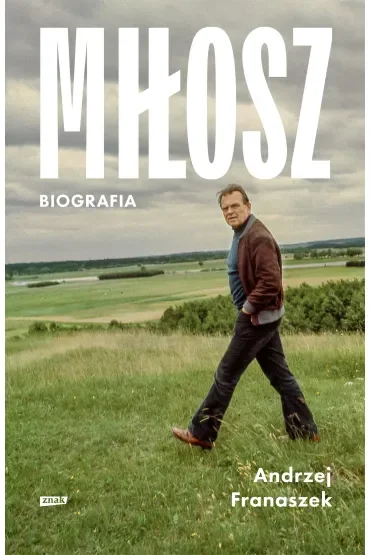 Miłosz. Biografia (wydanie 2024)