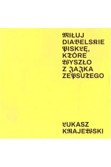 Miłuj diabelskie pisklę, które wyszło z jajka zeps