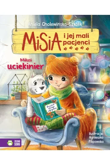 Milusi uciekinier. Misia i jej mali pacjenci