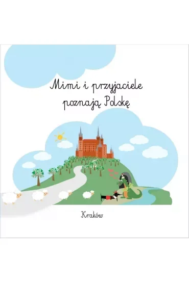 Mimi i przyjaciele poznają Polskę