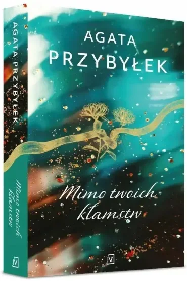 Mimo twoich kłamstw Wyd.2