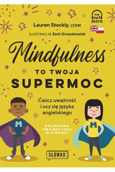 Mindfulness to twoja supermoc