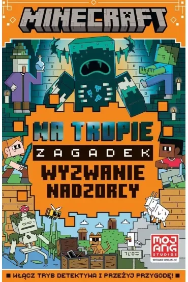 Minecraft. Na tropie zagadek. Wyzwanie nadzorcy