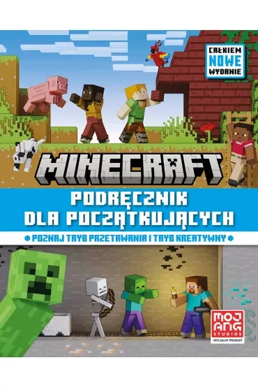 Minecraft. Podręcznik dla początkujących. Całkiem nowe wydanie 2024