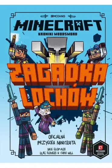 Minecraft. Zagadka lochów. Kroniki Woodsword. Tom 5