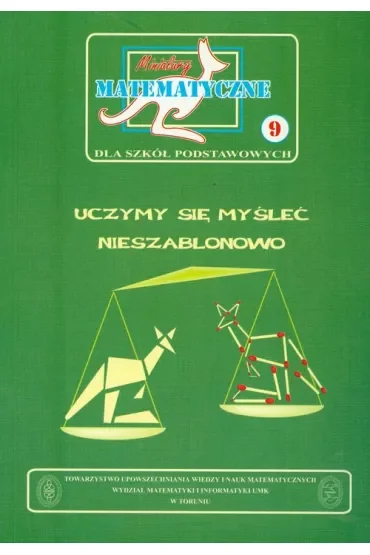 Miniatury matematyczne 09 Uczymy się myśleć...
