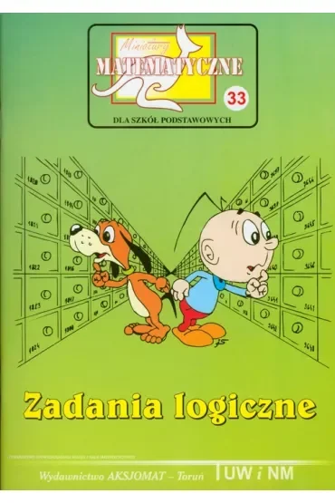 Miniatury matematyczne 33 Zadania logiczne
