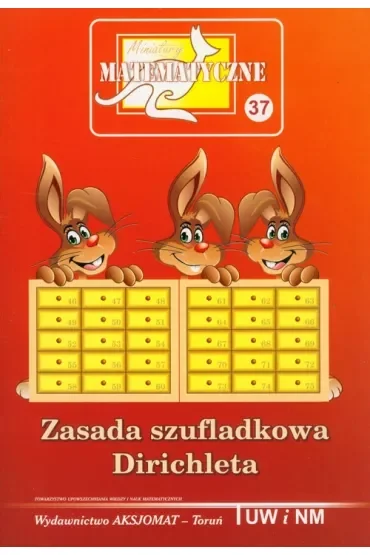 Miniatury matematyczne 37 Zasada szufladkowa...
