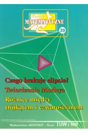 Miniatury matematyczne 39 Czego brakuje elipsie?
