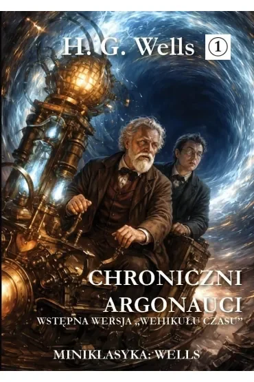 Miniklasyka. Chroniczni argonauci