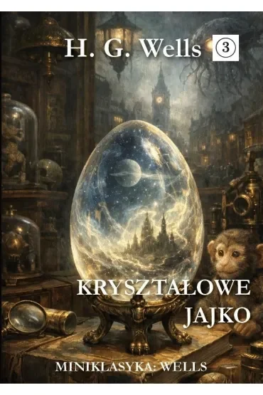 Miniklasyka. Kryształowe jajko