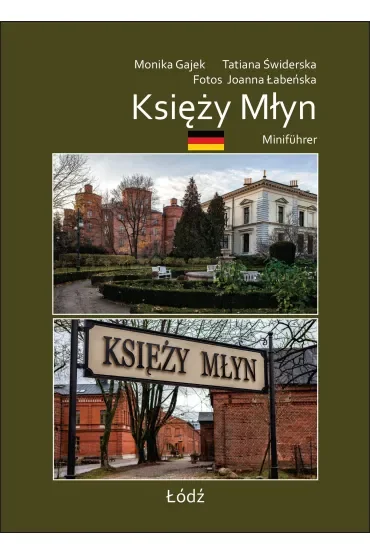 Miniprzewodnik. Księży Młyn
