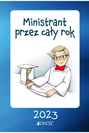 Ministrant przez cały rok 2023