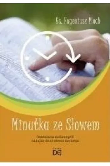 Minutka ze Słowem. Rozważania do Ewangelii