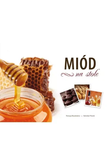 Miód na stole