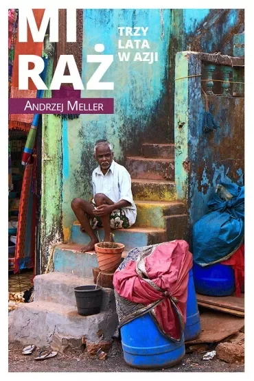 Miraż. Trzy lata w Azji