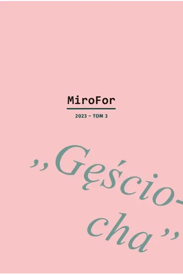 MiroFor 2023. Tom 3. `Gęściocha`