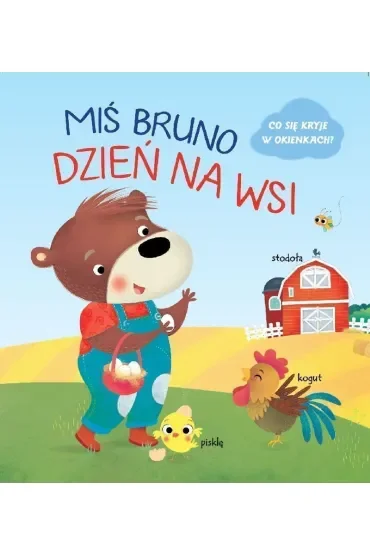 Miś Bruno. Dzień na wsi