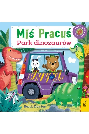 Miś Pracuś. Park dinozaurów