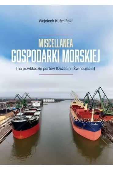 Miscellanea gospodarki morskiej