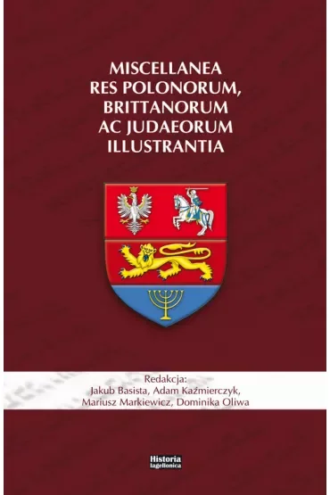 Miscellanea res Polonorum, Brittanorum ac judaeorum illustrantia