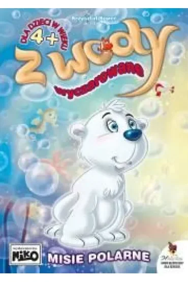 Misie polarne. Z wody wyczarowane