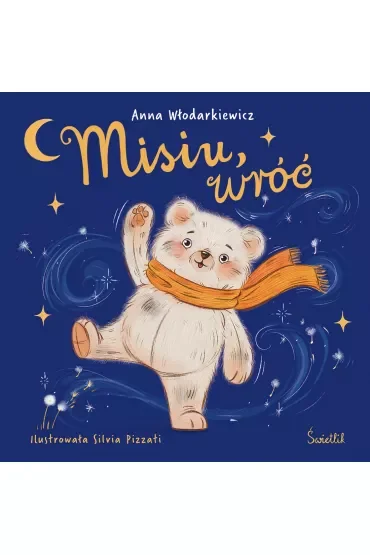 Misiu, wróć