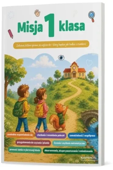 Misja 1 klasa. Zabawa, która sprawi, że wejście do I klasy będzie jak bułka z masłem!