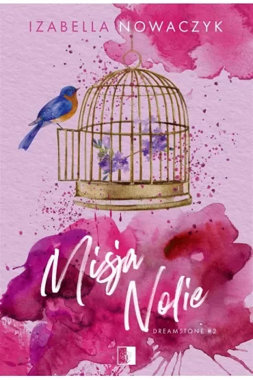 Misja Nolie. Dreamstone. Tom 2