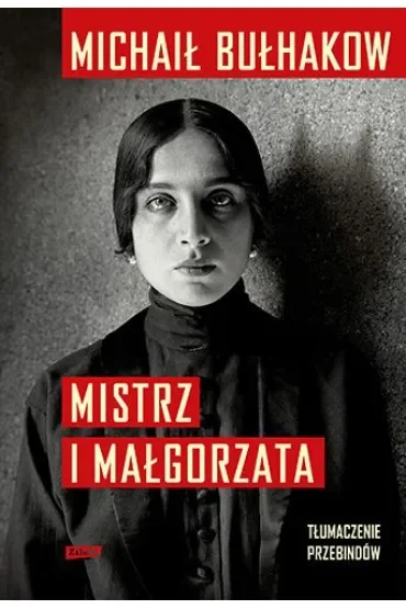 Mistrz i Małgorzata. Tłumaczenie Przebindów [2025]