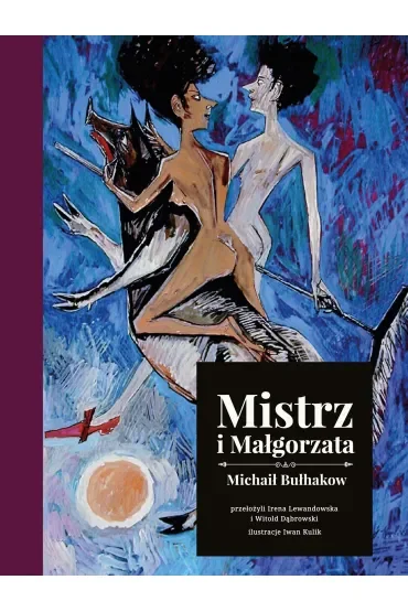 Mistrz i Małgorzata (wydanie ilustrowane)