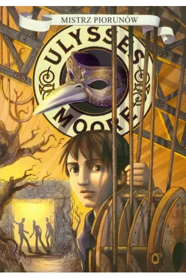 Mistrz piorunów. Ulysses Moore. Tom 8