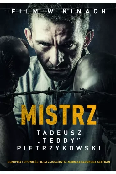 Mistrz. Tadeusz „Teddy” Pietrzykowski