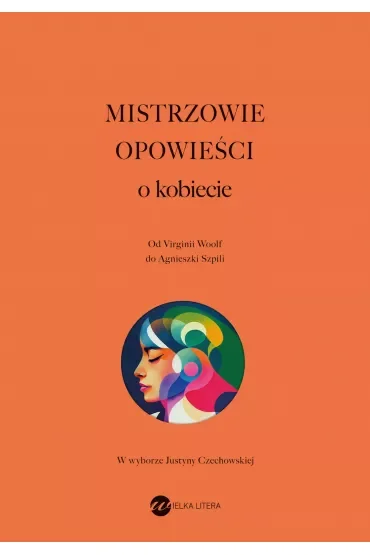 Mistrzowie opowieści. O kobiecie