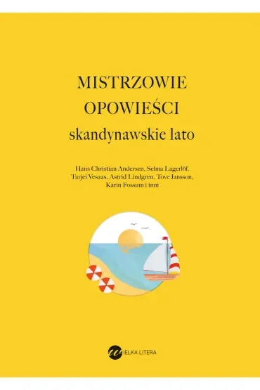 Mistrzowie opowieści. Skandynawskie lato