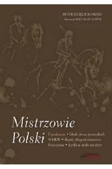 Mistrzowie Polski. Rozmowy ze Sportowcami..