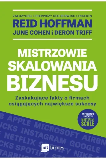 Mistrzowie skalowania biznesu. Zaskakujące fakty o firmach osiągających największe sukcesy