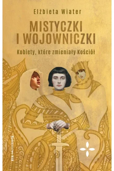 Mistyczki i wojowniczki