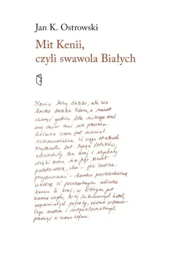 Mit Kenii, czyli swawola Białych