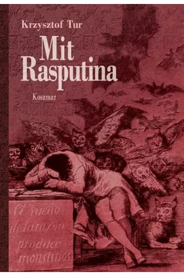 Mit Rasputina. Koszmar