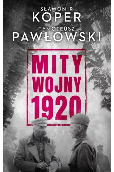 Mity wojny 1920
