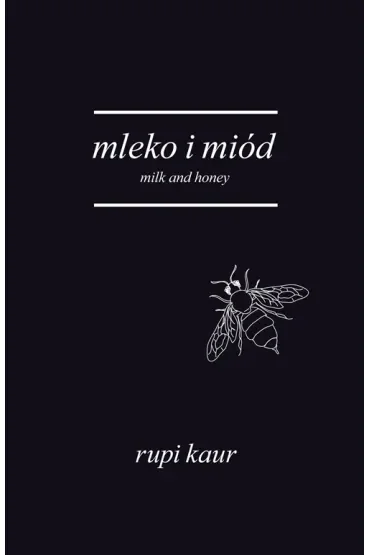 Mleko i miód. Milk AND Honey