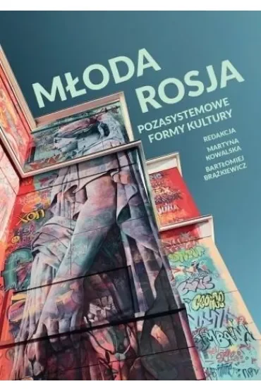 Młoda Rosja: Pozasystemowe formy kultury