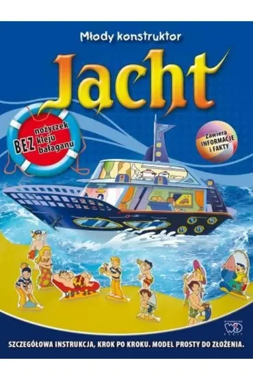 Młody konstruktor. Jacht