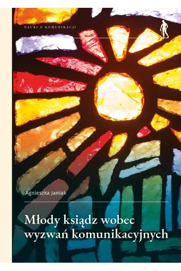 Młody ksiądz wobec wyzwań komunikacyjnych
