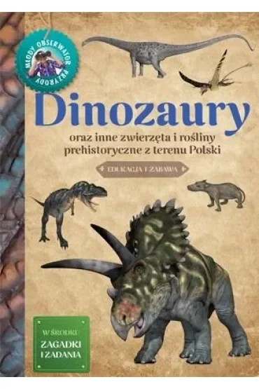 Młody Obserwator Przyrody. Dinozaury