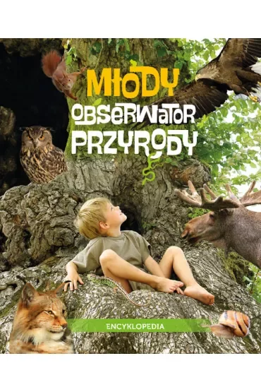 Młody Obserwator Przyrody. Encyklopedia