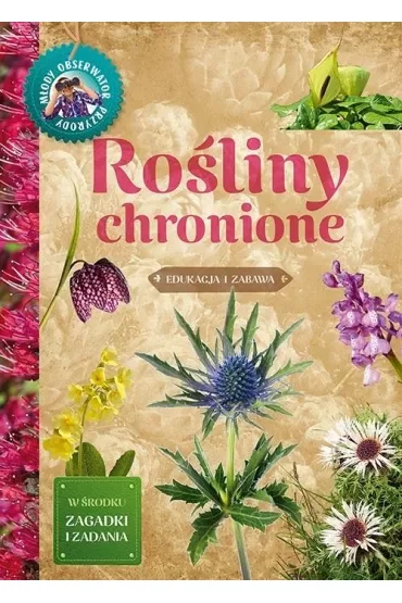 Młody Obserwator Przyrody. Rośliny chronione